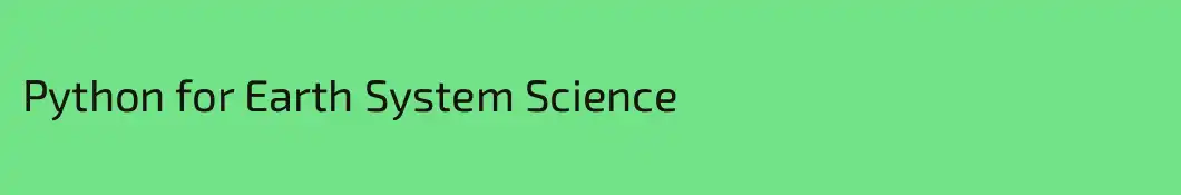 Python for Earth System Science
